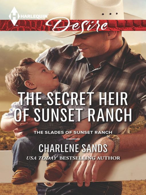 Title details for The Secret Heir of Sunset Ranch by Charlene Sands - Wait list